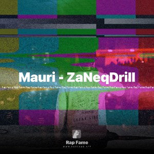 Mauri - ZaNeqDrill