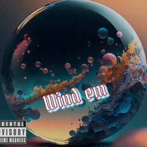 Wind em