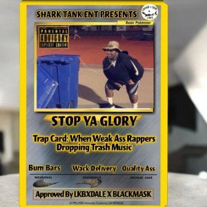 Lowkey - stop ya glory ft. Blackmask