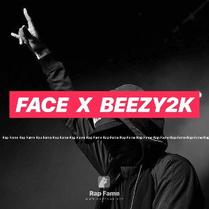 ‼️🔥FACE 🔥‼️ X  Beezy2k