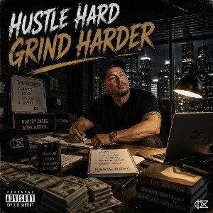 Hustle Hard Grind Harder 