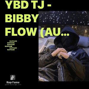 YBD tj - bibby flow (audio)