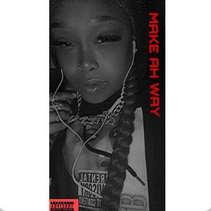 MakE A Way (open verse) Full song on all platforms 