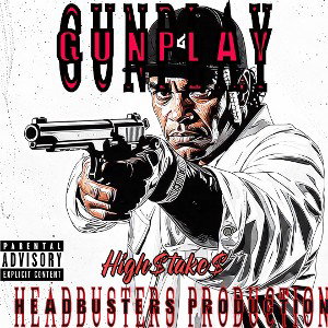 GunPlay…High$take$