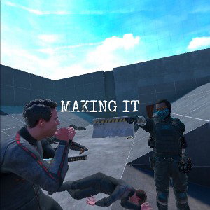 MAKING IT