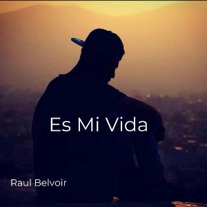 “Es Mi Vida”