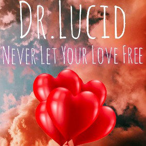 Never_let_your_love_free