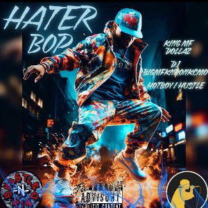 KingMFdollaz X BIGMFNRONKCMO X HOTBOY hustle- Haters bop