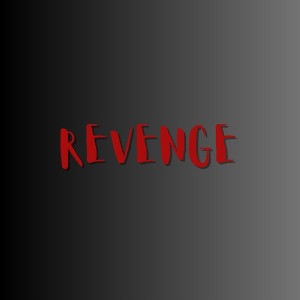 REVENGE