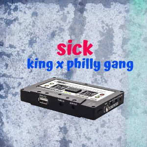 sick (king x Phillygang