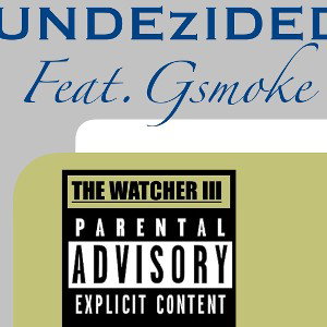 The Watcher III feat Gsmoke