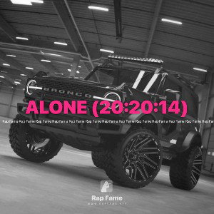 ALONE (20:20:14)