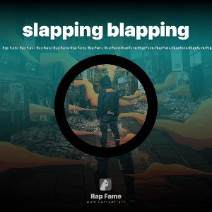 slapping blapping