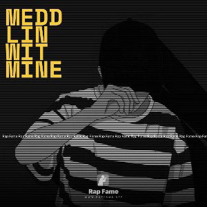 meddLin  wit mine