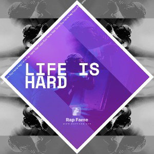 life is hard