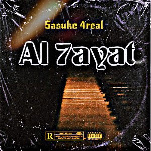 Sasuke 4real _ Al 7ayat الحياة (official Audio)