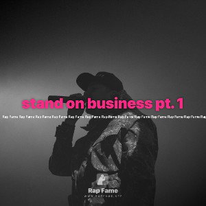 stand on business pt. 1