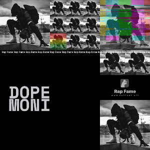  Dope MoNi