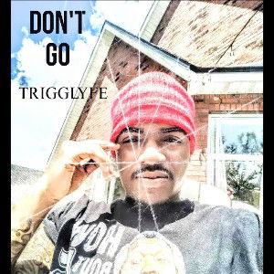 DONT GO 
