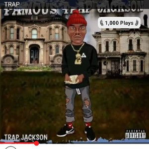 FAMOUS TRAPJACKSON X ALL DAY 