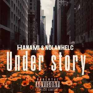 Under story ft.NolanHelc