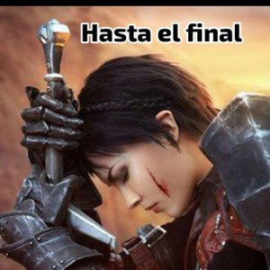 HASTA EL FINAL ✨