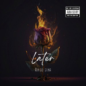 Ringo Star_-later_ft_King Zw__Official Audio_