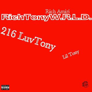 RichTonyW.R.L.D.