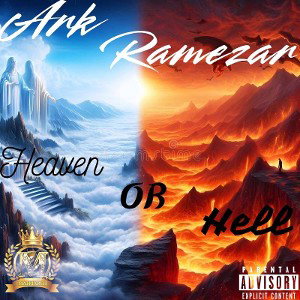 Heaven Or Hell ft Ramezar