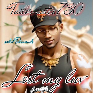 lost my luv freestyle