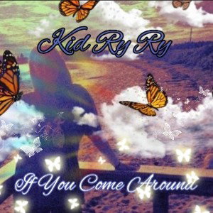 If You Come Around 