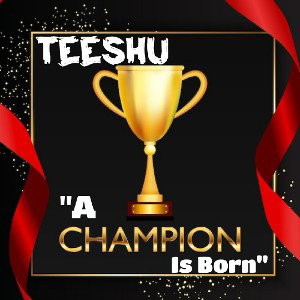 "A Champion Is Born"