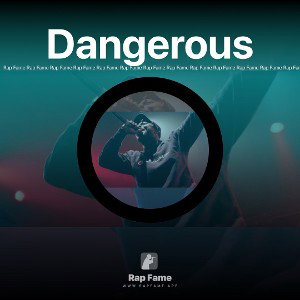 Dangerous 