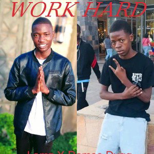 Work hard Lamz X Ramos Dugg 