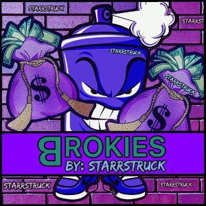 🏆 BROKIES: Written By: StaRRstruck🏆  