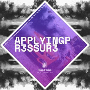 🌟🌟APPLYING🌠PR3SSUR3🌟🌟