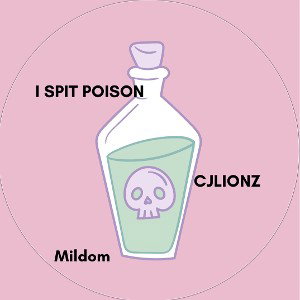 I Spit Poison ft Mildom