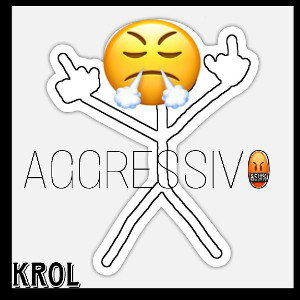 Krol Aggressivo