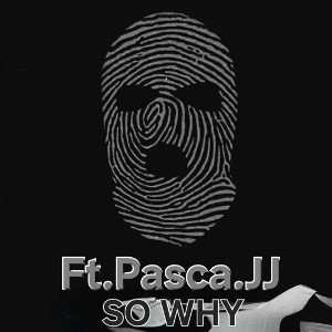 SO WHY