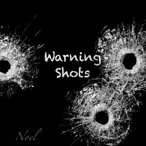 Warning Shots
