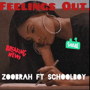 Feelings Out ft SchoolBoy.