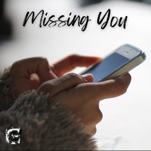 Missing You