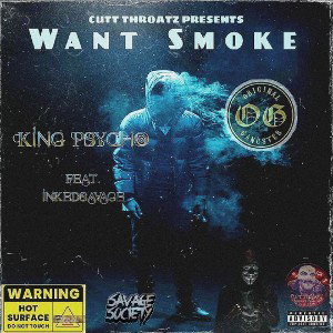 Want Smoke- ft. inKedSavage