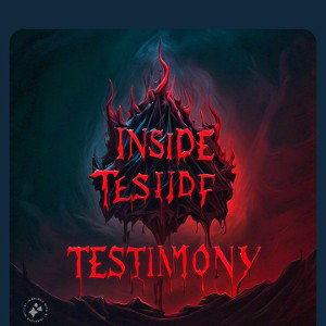 INISDE TESTIMONY (don't sleep on this)