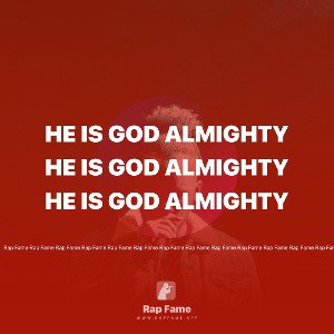 He is God almighty 