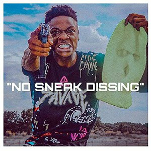  No Sneak Dissing