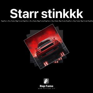 Starr stinkkk