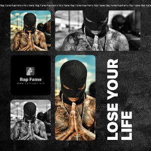 Lose your life