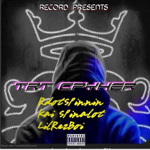 TRT CPYHER PT.6 (FT.Kai spinalot,Rez & Lockdown)