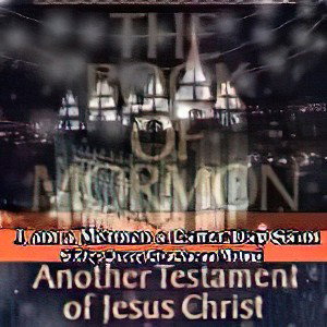 I'm a Mormon a Latter Dāy Saint 